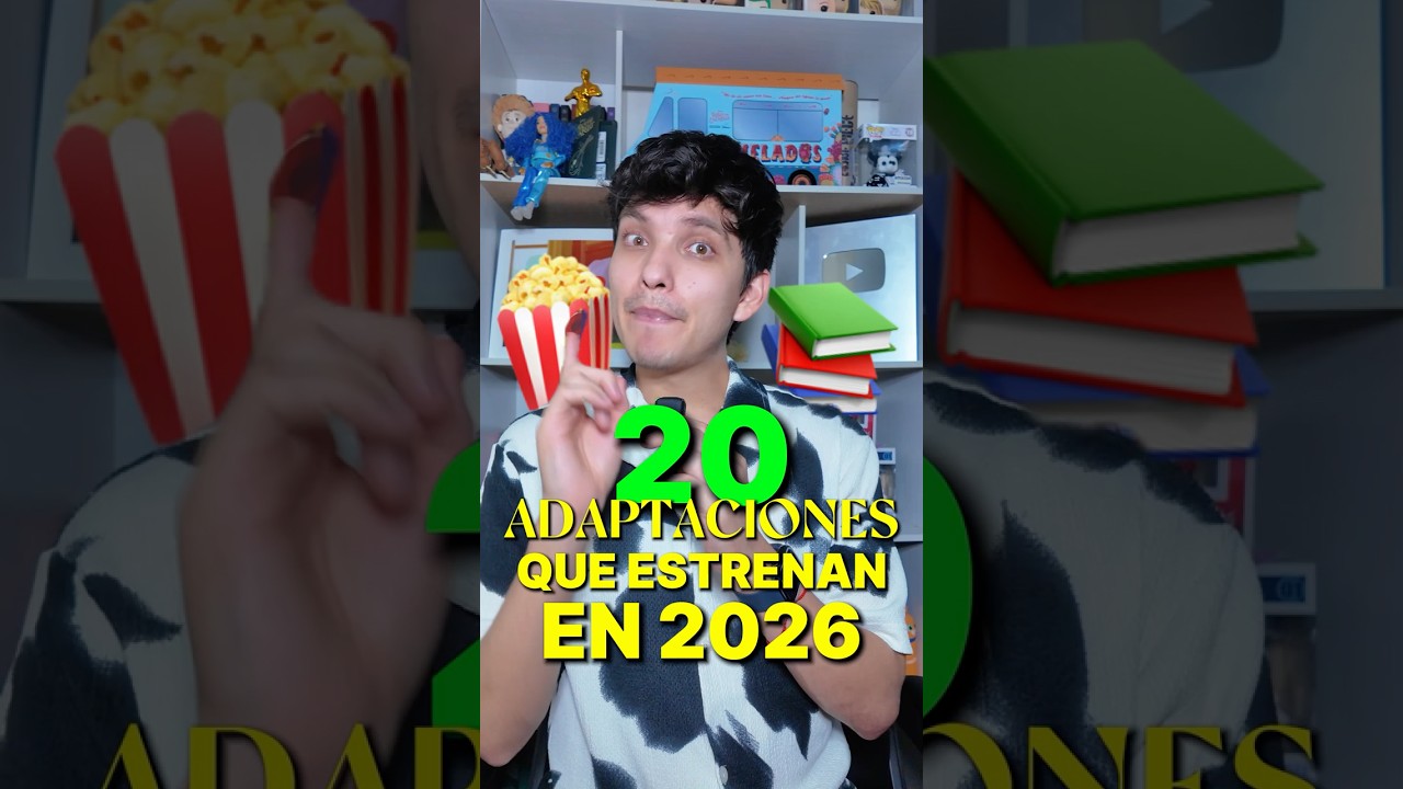 20 ADAPTACIONES QUE SE VAN A ESTRENAR EN EL 2026 📚