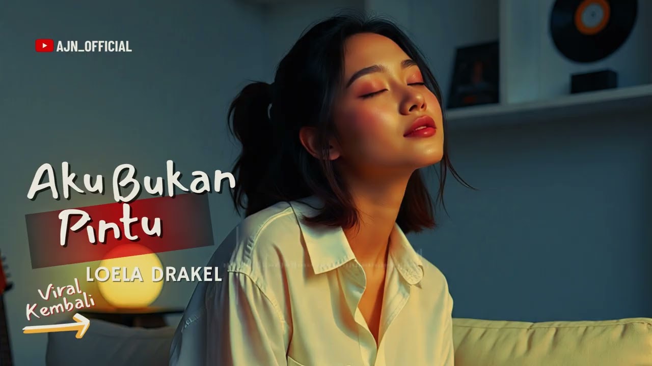 Loela Drakel - Aku bukan pintu | AJN Official