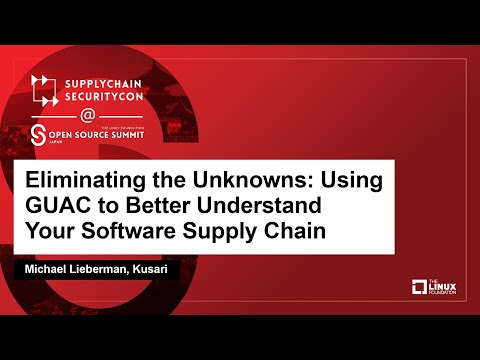 Eliminating the Unknowns: Using GUAC to Better Understand Your Software Supply... Michael Lieberman Episode cover