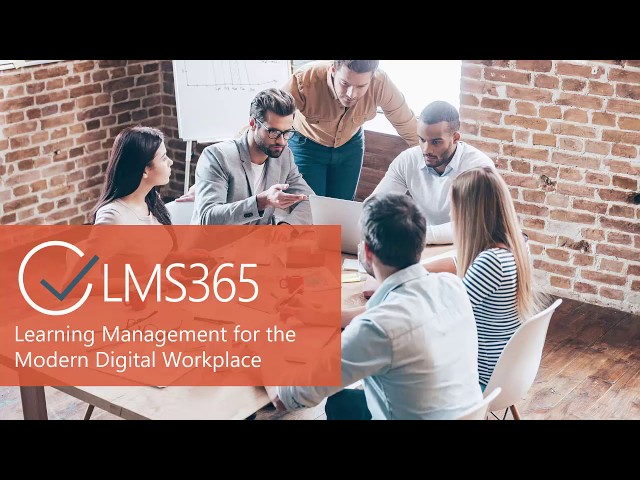 LMS365: Learning Management for the Modern Digital Workplace [Demo]