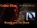 Celine Dion &amp; Peabo Bryson   Beauty And The Beast - Reaction Woman Of The Year UK 2021 (finalist)