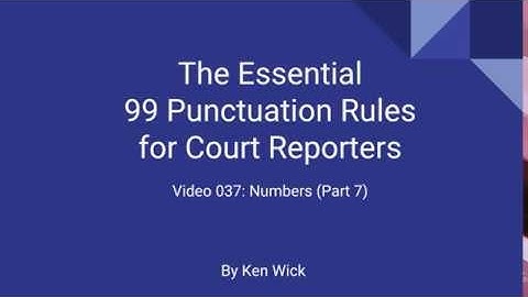 037 99 Punctuation Rules: Numbers Part 7