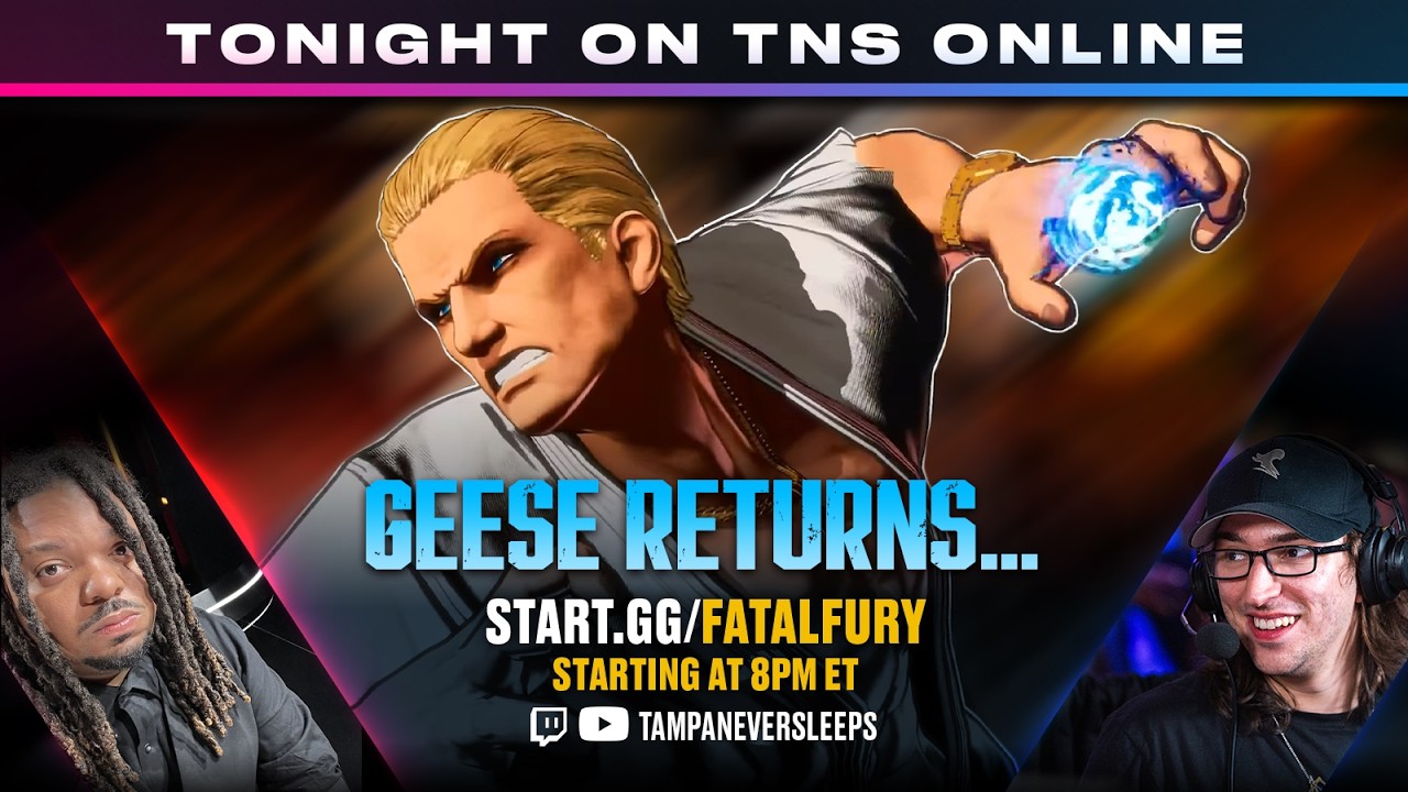 [🔴 LIVE] GEESE RETURNS! - TNS FATAL FURY #24 - !bracket !matcherino