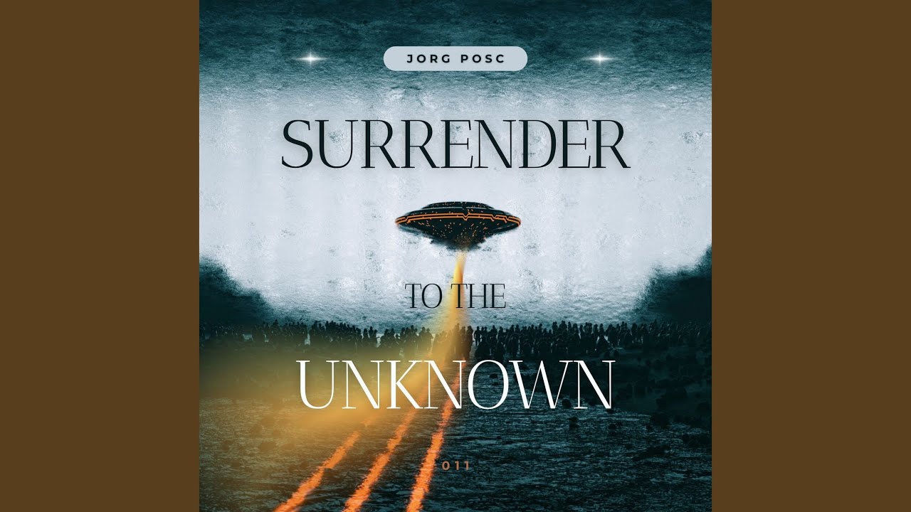 Surrender to the Unknown (Radio Edit)