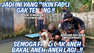 AFTER WASHING EVERYONE UP, HOPEFULLY FADLI WON'T ACT WEIRD ANYMORE !!!