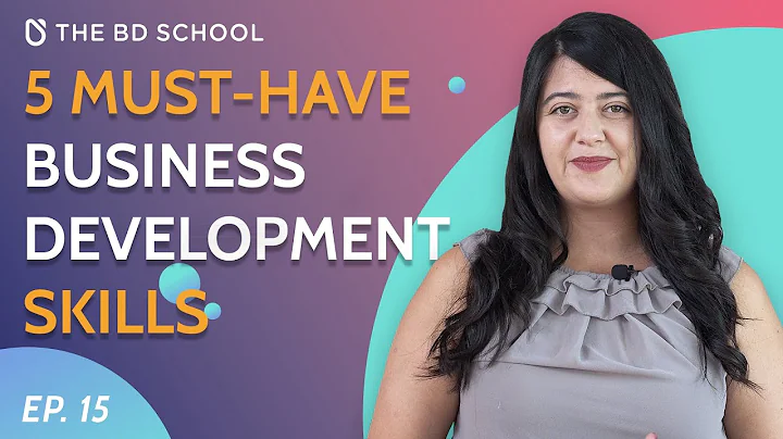 5 must-have Business Development Skills | #BDHacks | Ep.15