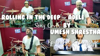 Rolling In The Deep ~ Adele Cover By Umesh Shrestha, piano & Pleng