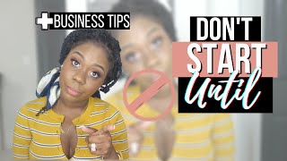 5 THINGS YOU MUST DO BEFORE STARTING A BUSINESS | START A BUSINESS THE RIGHT WAY