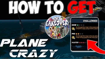 HOW TO GET ALL BADGES IN PLANE CRAZY THE TAKEOVER EVENT
