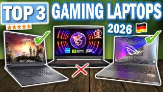 TOP 3 GAMING LAPTOPS 2026 | Welcher Gaming Laptop ist 2026 der Beste? | Laptop Vergleich