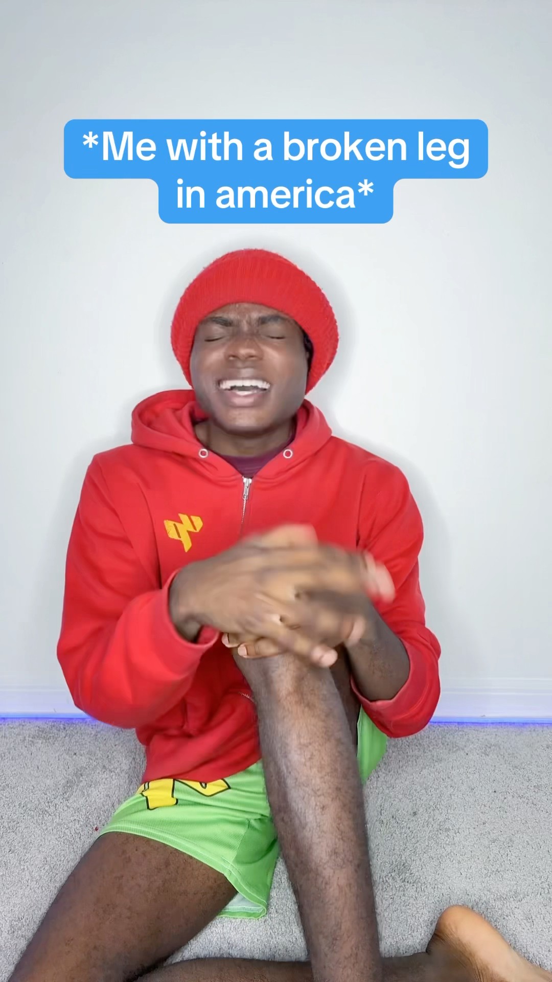 When you have a broke leg in america ?