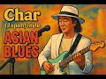 Char (Japan) style | Asian Blues