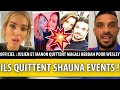 Officiel  julien tanti  manon marsault quittent shauna events pour we events ils expliquent tout