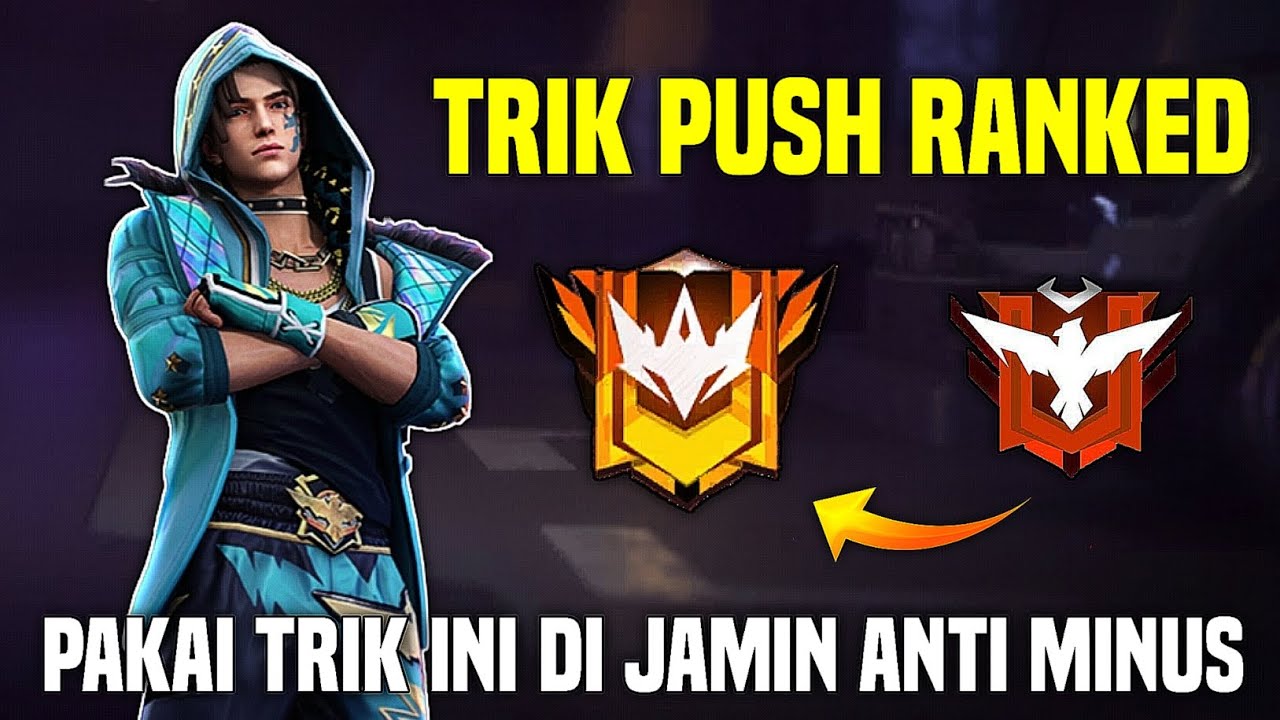TIPS DAN TRIK CARA CEPAT PUSH RANK DI AKHIR SEASON! FREE FIRE - YouTube