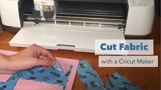 Cutting Fabric with a Cricut Maker – Easy Beginner Guide