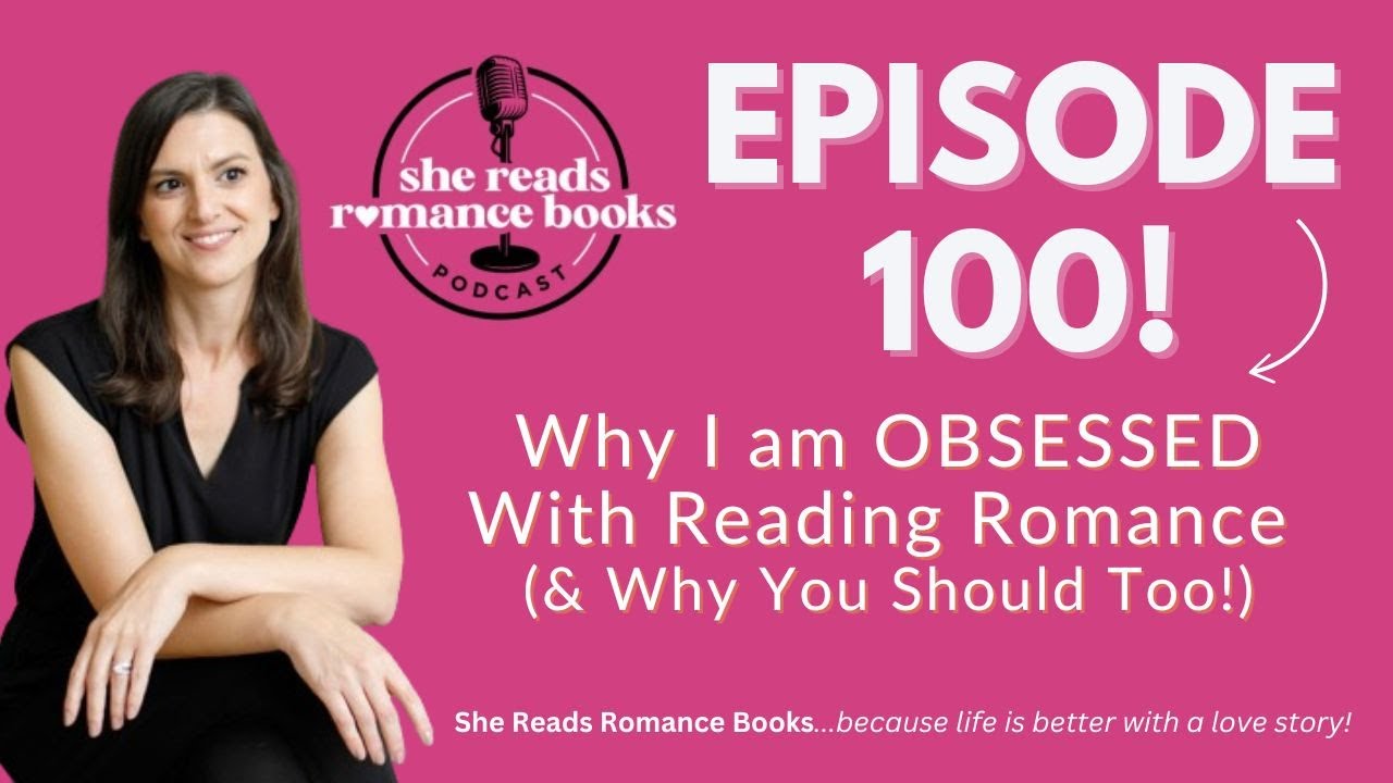 Why I’m Obsessed with Reading Romance Books: 20 Reasons Why You Should
