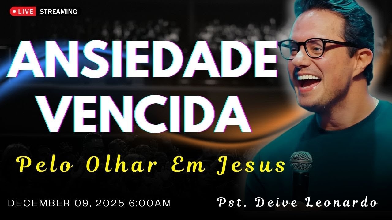 Como Vencer a Ansiedade e Descansar em Jesus | Deive Leonardo