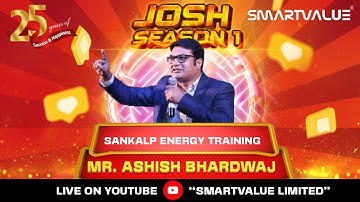 Leadership Talk By Mr. Ashish Bhardwaj | SmartValue JOSH Season 1