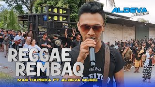 Reggae Rembaq Versi Aldeva Music Acara Nyambut Momen Paling Super Seru  Dan Bikin Terpad Ambyar!!!!