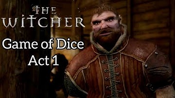 The Witcher Enhanced Edition] Quest: Game of Dice Act 1