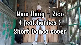 Zico Feat. Homies - New Thing Short Dance Cover Francinne Nicole