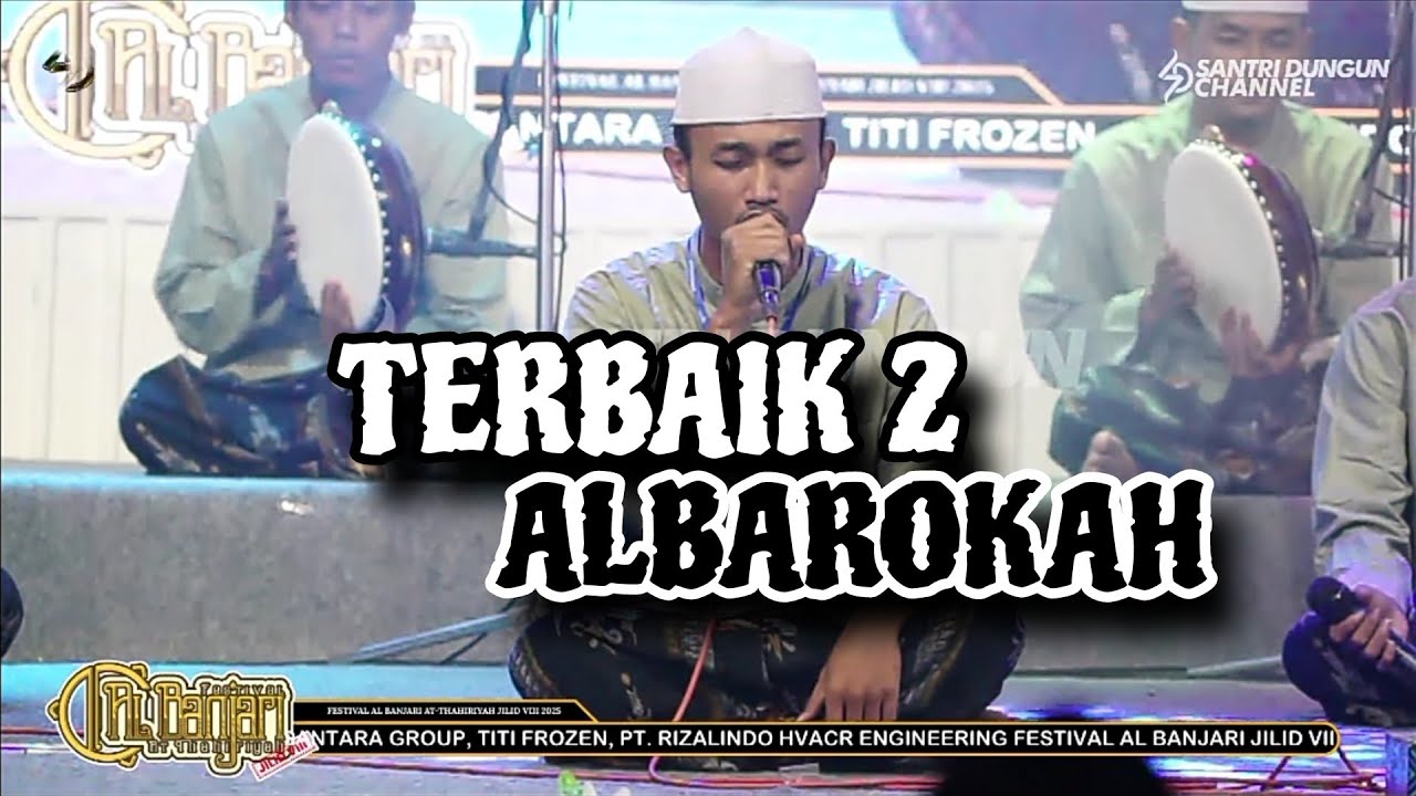 ALBAROKAH || TERBAIK 2 FESBAN YPP AT THAHIRIYAH JILID VIII GRESIK TINGKAT UMUM SE JAWA TIMUR 2025.