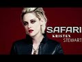 KRISTEN STEWART - SAFARI