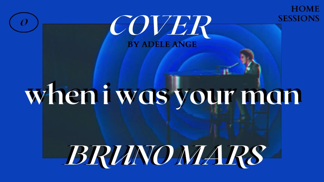 BRUNO MARS when i was your man (cover) YouTube