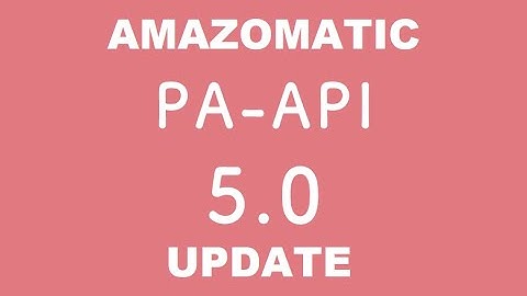 Amazomatic v2.0 update - migration from the Amazon PA API v4 to PA API v5 - update before Mar 9 2020
