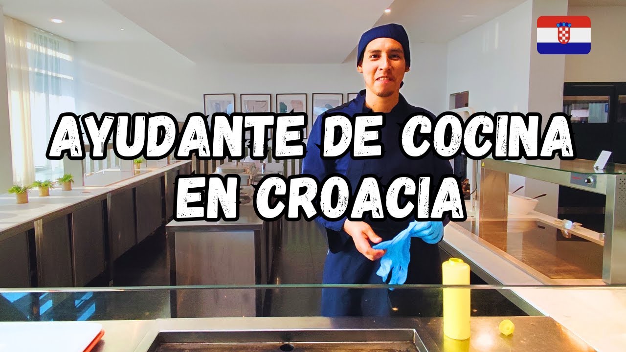 VIVIR Y TRABAJAR EN CROACIA  🇭🇷 | Historia real de un latino como ayudante de cocina