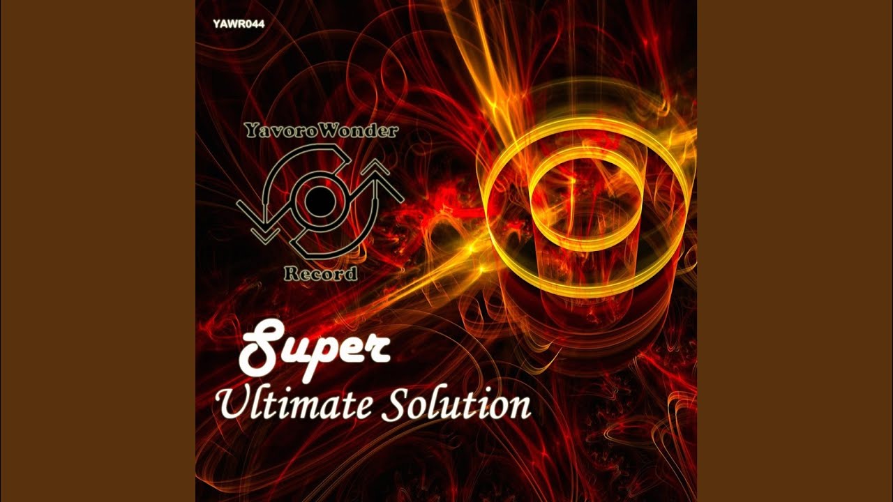 Regardez Ultimate Solution (Original Mix) sur YouTube Regardez Ultimate Solution (Original Mix) sur YouTube