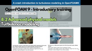 8.2 Module 8 - Advanced physics - Turbulence  #openfoamtraining