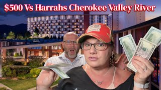 Can $500 Survive Saturday Night at Harrah’s Cherokee Valley River? Part 2 Of Day 2 Vlog