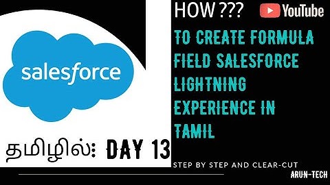 how to create formula fields in SALESFORCE lightning experience in tamil