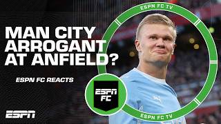 Were Man City ARROGANT for their Anfield celebrations ❌ NO WAY say the ESPN FC crew