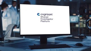 Streamlining Clinical Trials with a Site-First Approach | Shared Investigator Platform | Cognizant