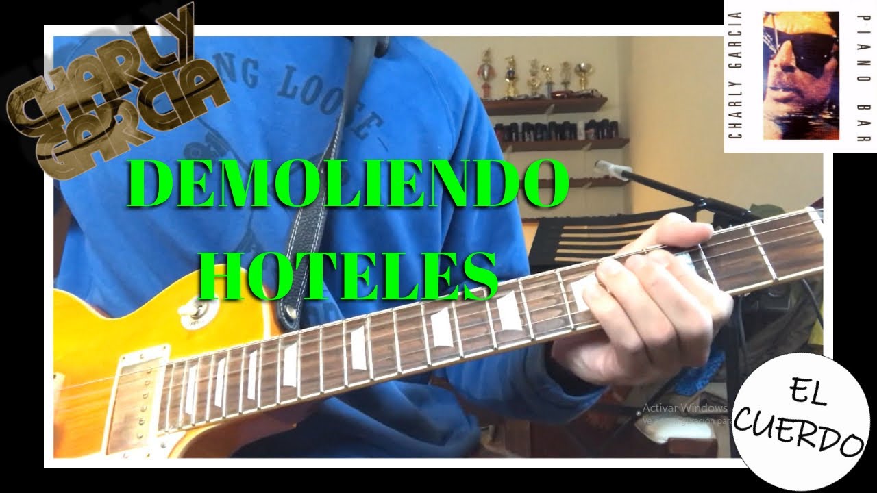 TUTORIAL/COVER DEMOLIENDO HOTELES CON RIFF COMO TOCAR CHARLY GARCIA -  YouTube
