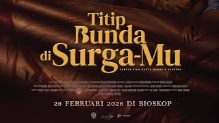Film Titip Bunda di Surga Mu 26 Februari 2026