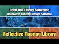 Deco-Con V4 - Reflective Flooring Library - Decorative Concrete Design Software (2026)