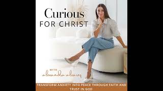 72. Overcome Anxiety by Being Anchored in God's Word: 5 Practicals Steps