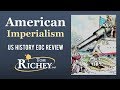 American Foreign Policy Shifts and the Era of Imperialism