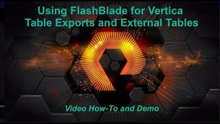 Vertica External Tables on FlashBlade