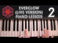How to play coldplay  everglow live version on piano part 2