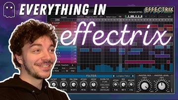 THE BEST EFFECT PLUGIN EXPLAINED! 👻 (Effectrix Tutorial and Review)