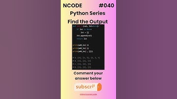 NCODE #040 | Find the Output | Comment your Answer Below | #coding #pythondaily #python #mcqsquiz