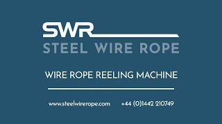 SWR Wire Rope Reeling Machines