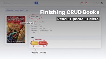 Perpustakaan Digital dengan Laravel | 4. Finish CRUD Books (Read, Update, Delete)