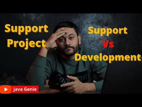 Got Support Project ? | Support Project vs Development Project