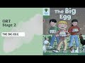 [ORT] Stage 2 The Big Egg Read Aloud