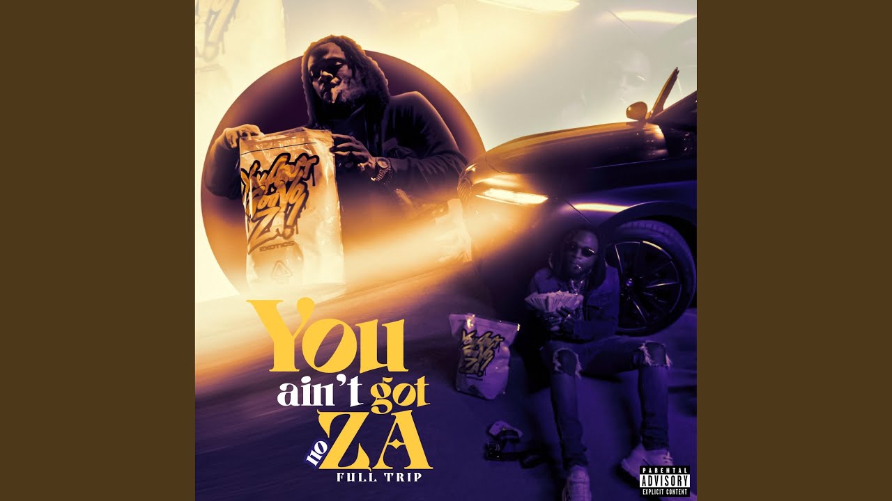 You Aint Got No Za - YouTube